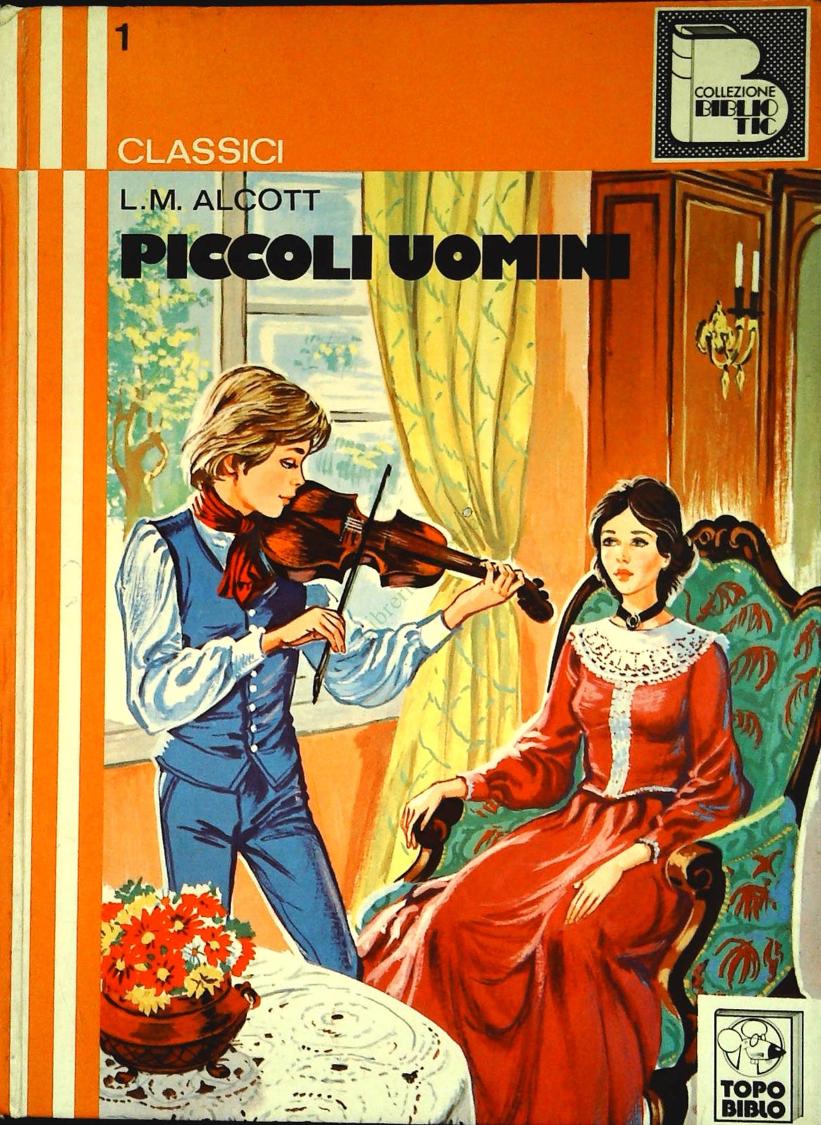 PICCOLI UOMINI LOUISE MAY ALCOTT - MALIPIERO TOPO BIBLIO 1969