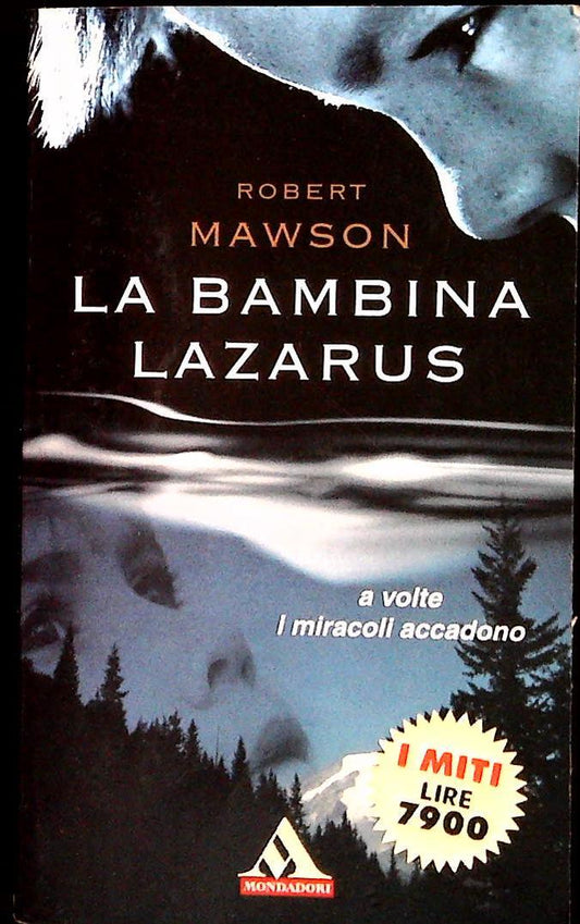 LA BAMBINA LAZARUS - ROBERT MAWSON - MONDADORI 1998 - OUTLET DEL LIBRO