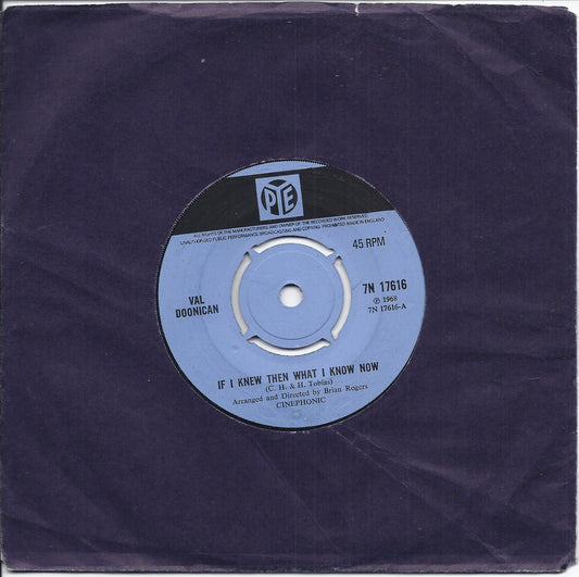 IF I KNEW THEN WHAT I KNOW NOW - A LITTLE BIT OF YOU -- VAL DOONICAN