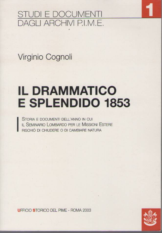 IL DRAMMATICO E SPLENDIDO 1853 - VIRGINIO COGNOLI