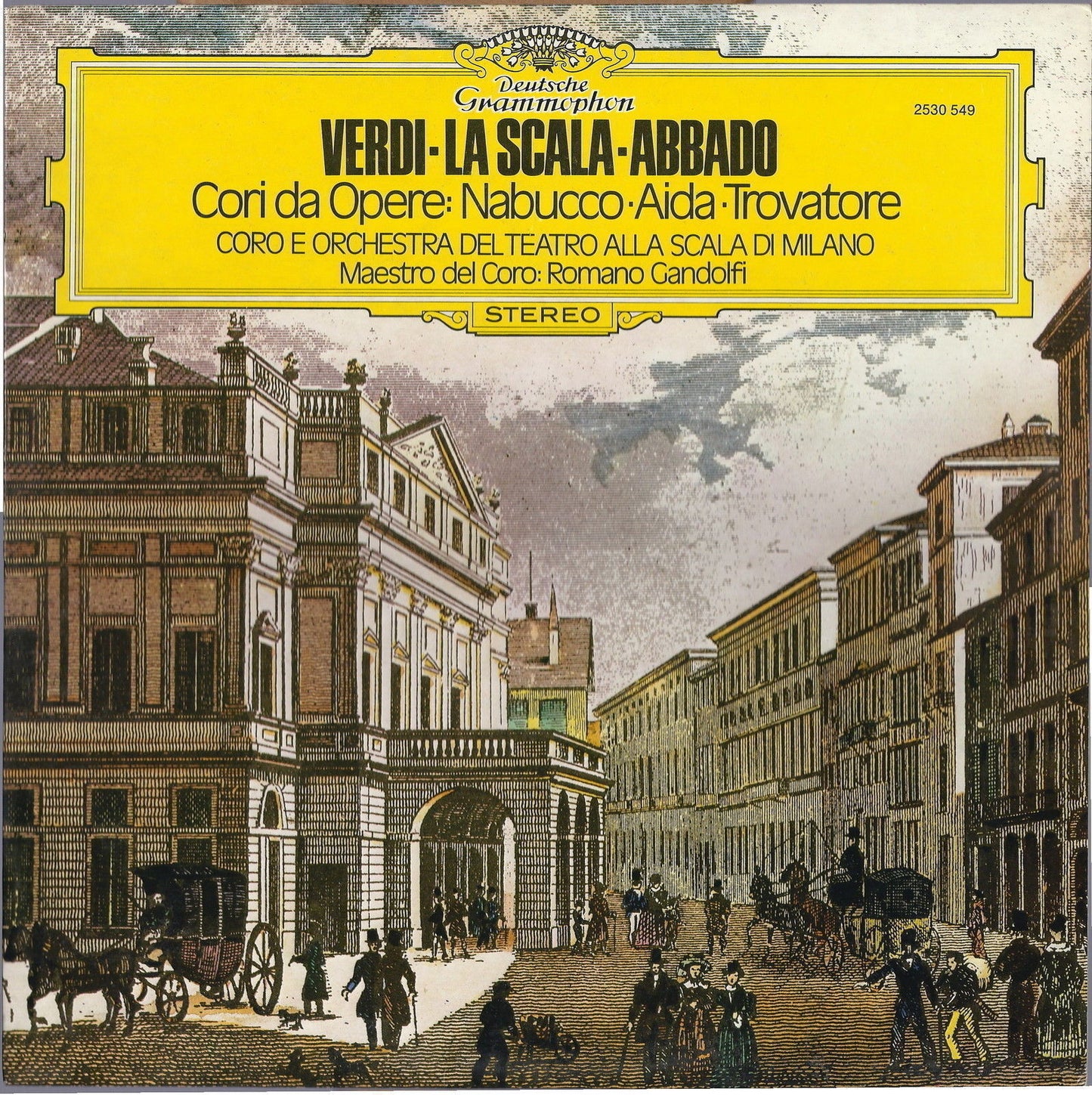 VERDI - LA SCALA - ABBADO = CORI DA OPERE # CORO E ORCH. DEL TEATRO ALLA SCALA