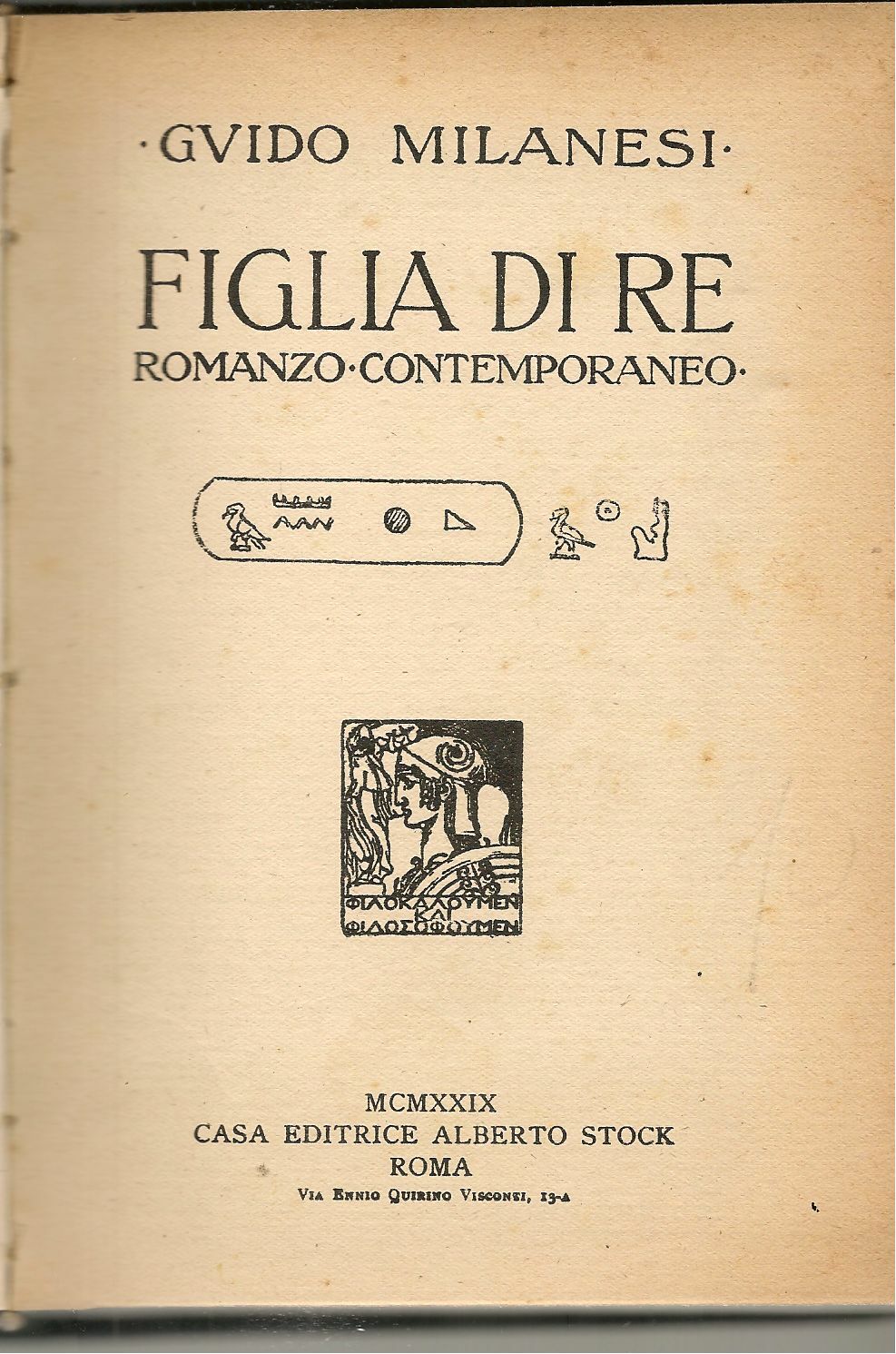 FIGLIA DI RE - GUIDO MILANESI    ED. STOCK 1929
