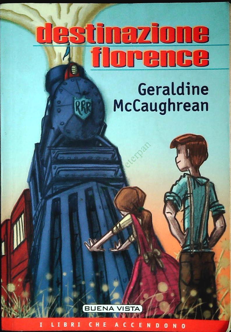 DESTINAZIONE FLORENCE - GERALDINE McCAUHREAN