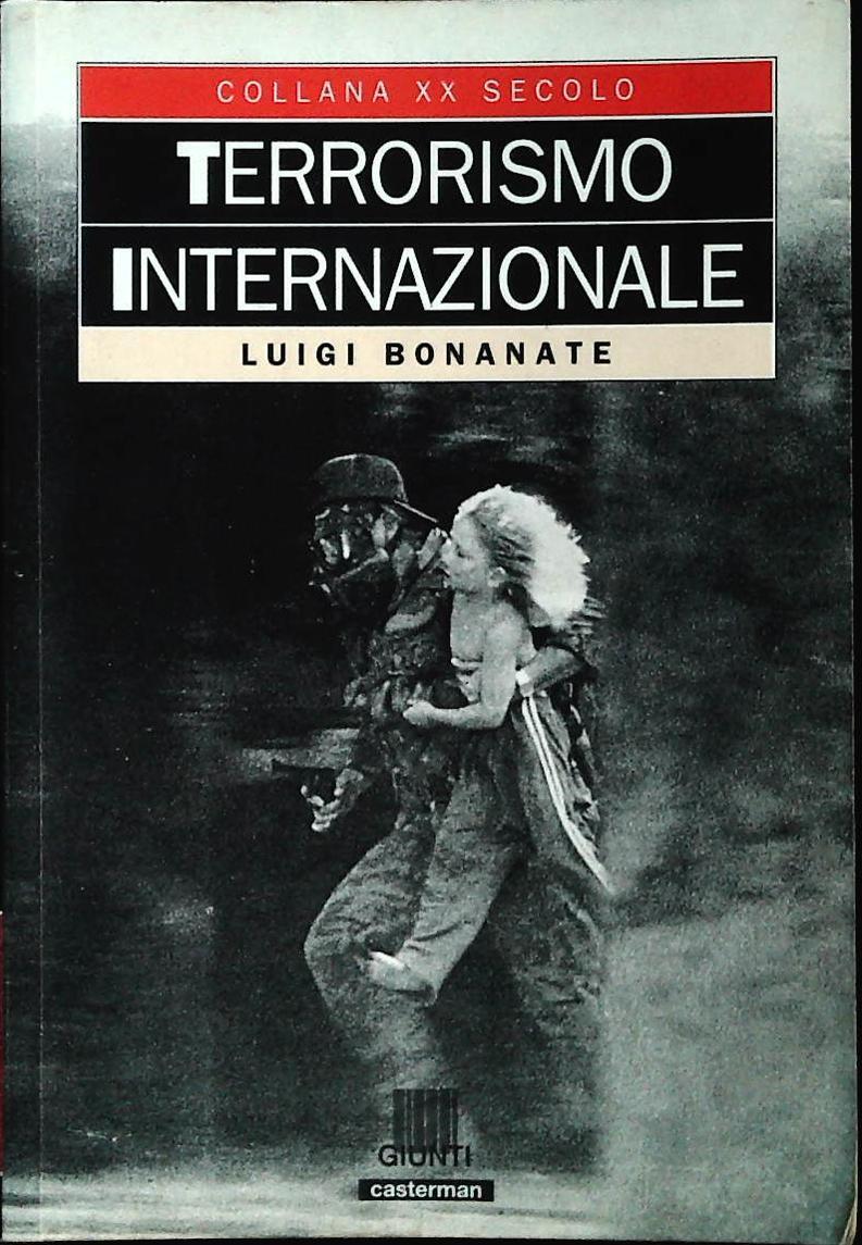 TERRORISMO INTERNAZIONALE - LUIGI BONANATE
