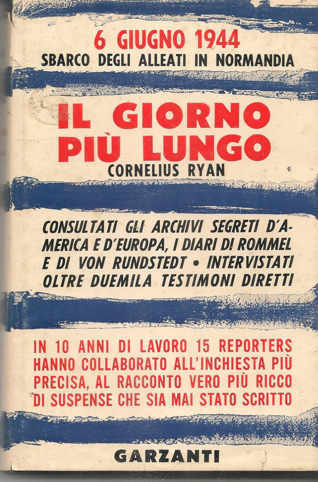 IL GIORNO PIU' LUNGO - CORNELIUS RYAN