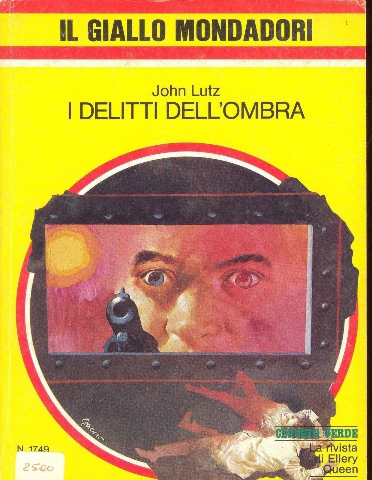 I DELITTI DELL'OMBRA - JOHN LUTZ