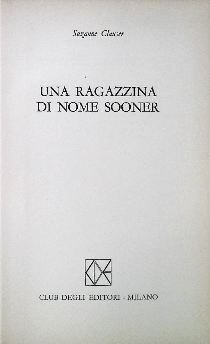 UNA RAGAZZINA DI DI NOME SOONER