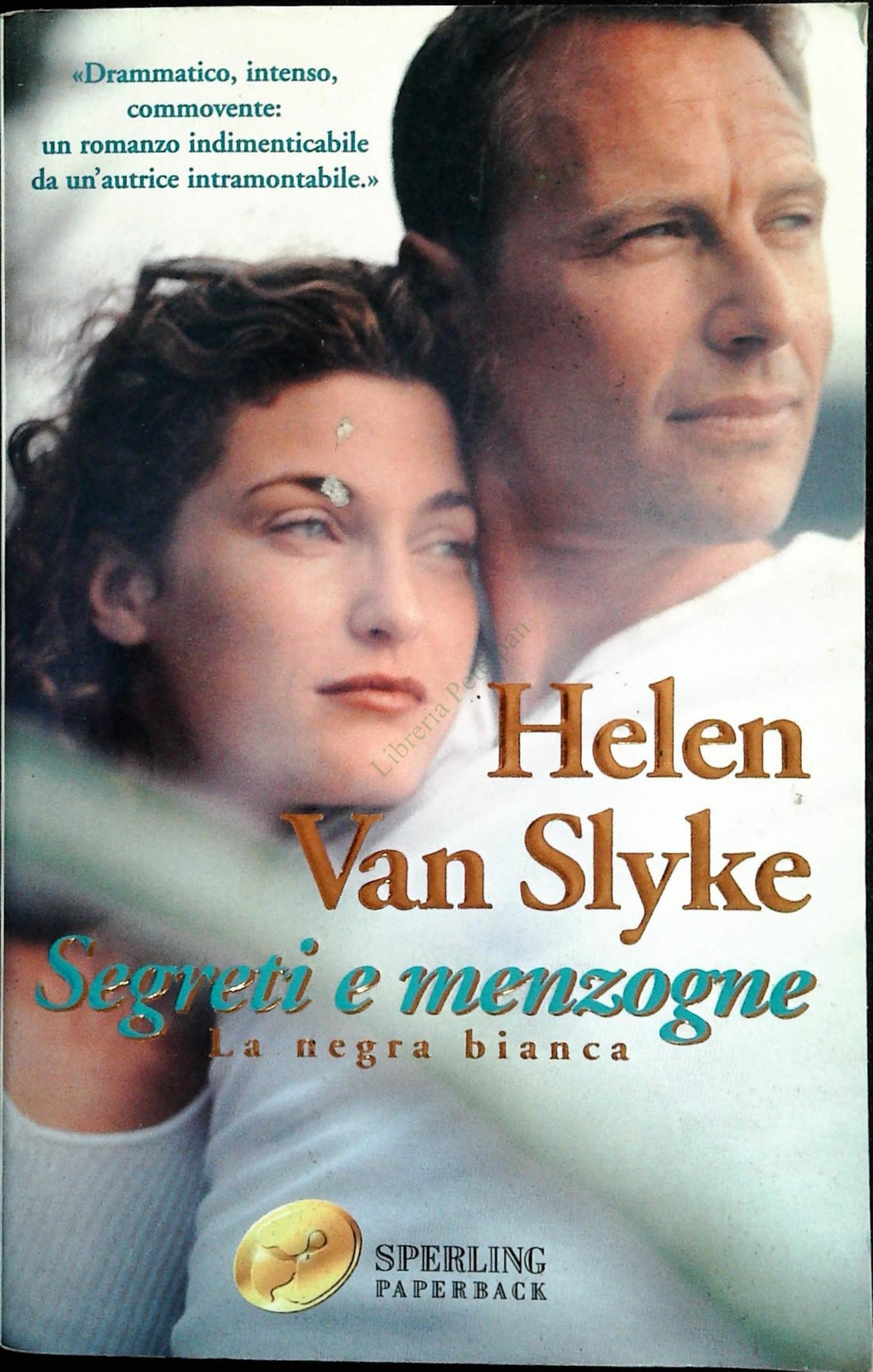 SEGRETI E MENZOGNE - HELEN VAN SLIKE - SPERLING 2002 - OUTLET DEL LIBRO