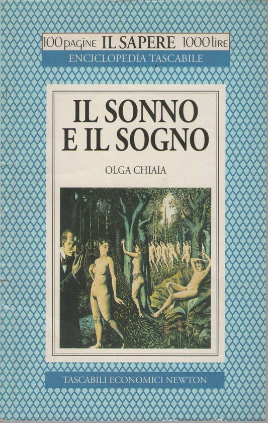 IL SONNO E IL SOGNO - OLGA CHIAIA