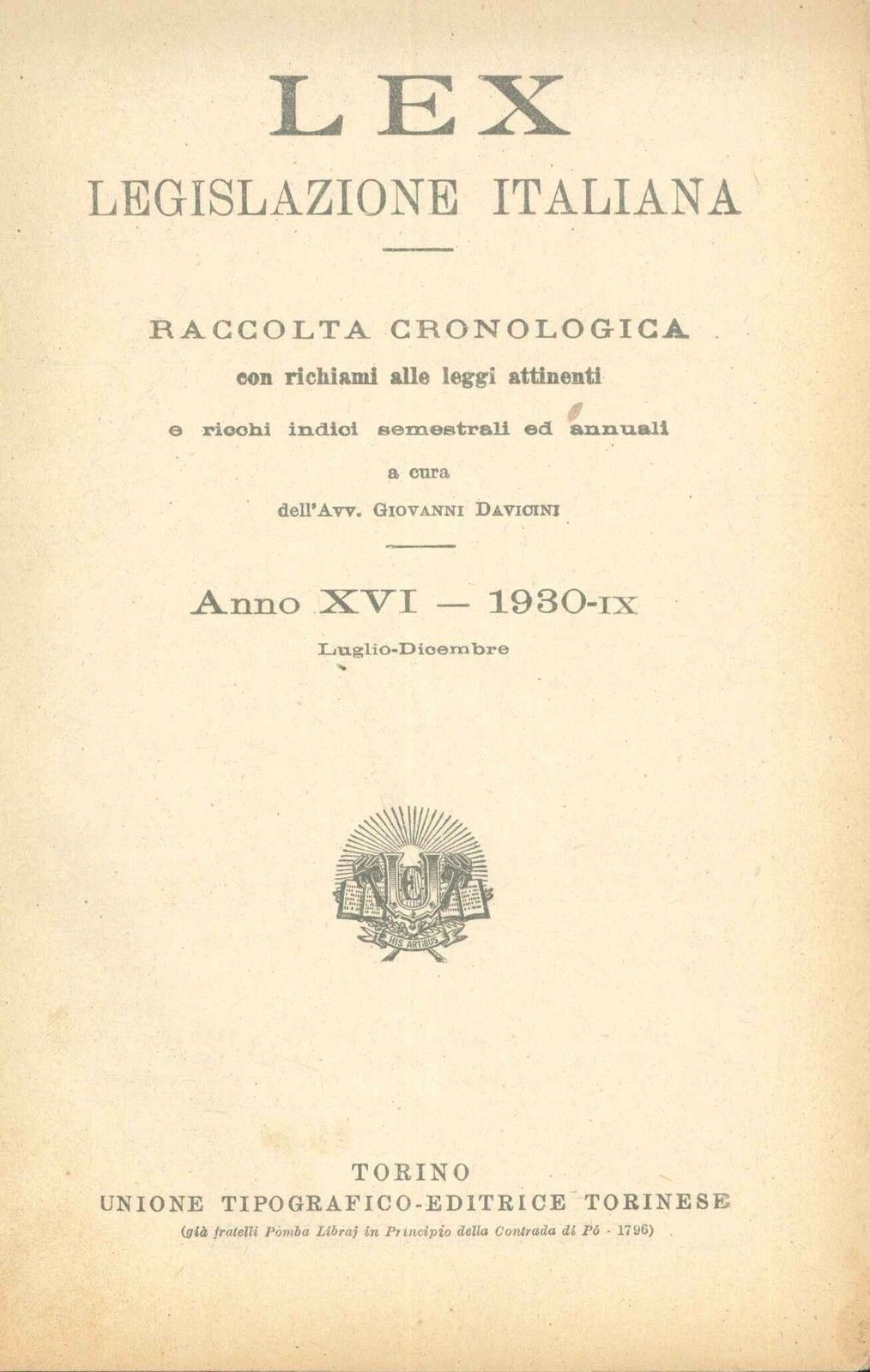 LEX - LEGISLAZIONE ITALIANA - 1930 - LUGLIO-DICEMBRE