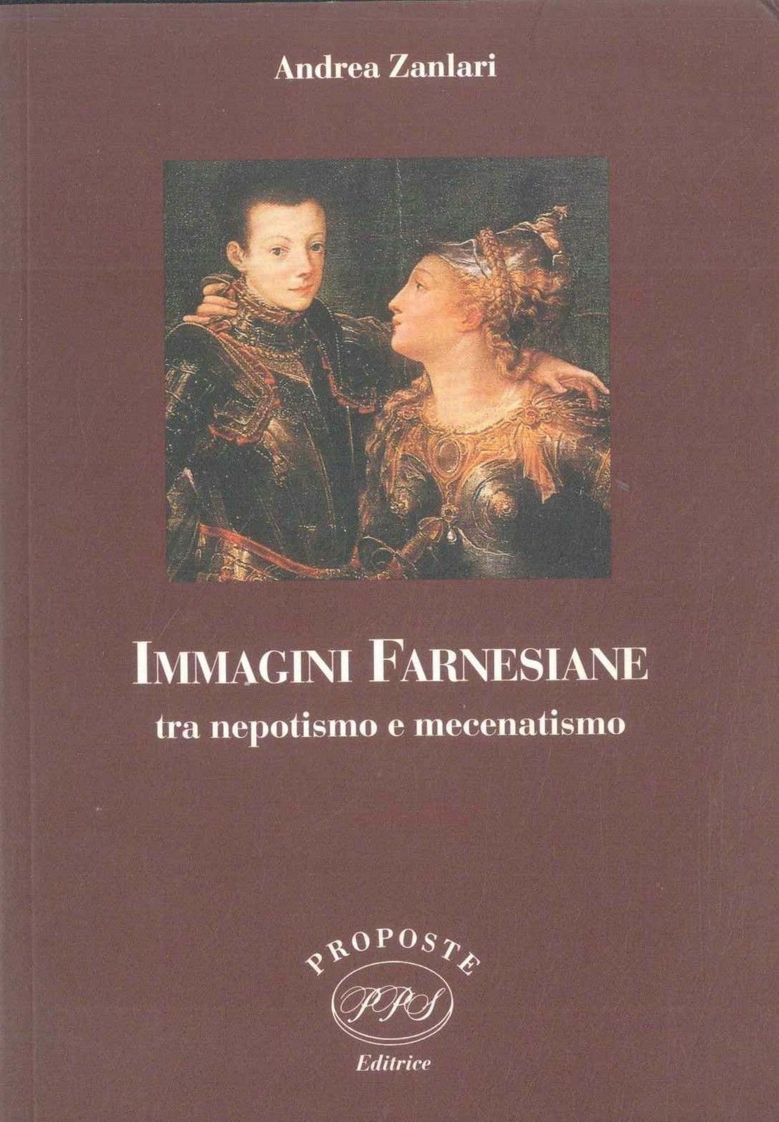 IMMAGINI FARNESIANE - ANDREA ZANLARI