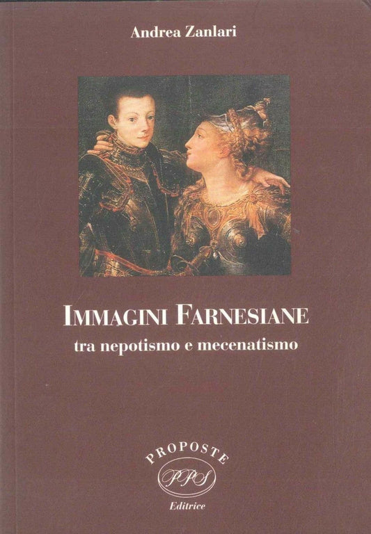IMMAGINI FARNESIANE - ANDREA ZANLARI