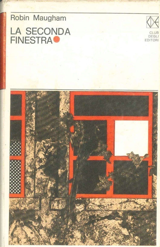 LA SECONDA FINESTRA - ROBIN MAUGHAM - ED CDE 1972