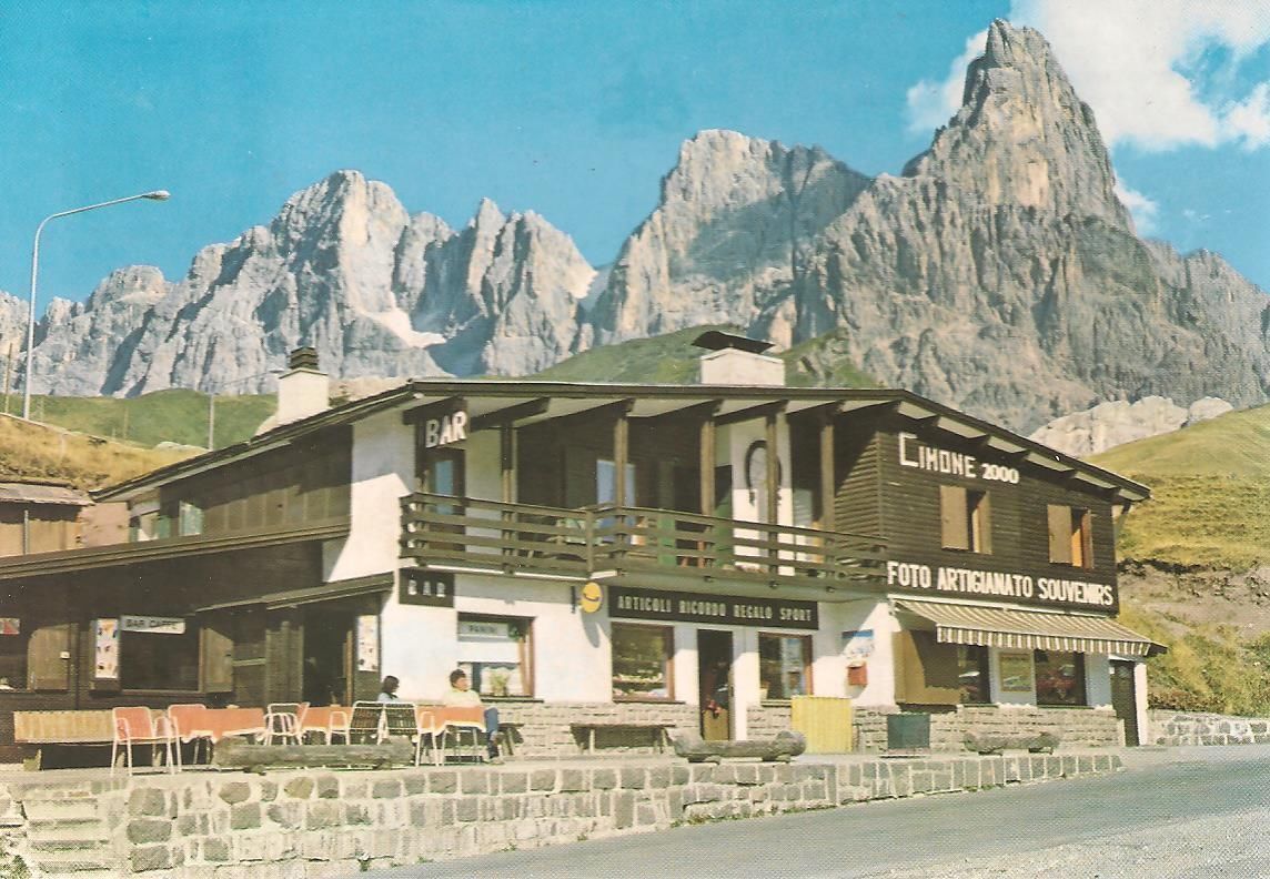 PASSO ROLLE - CIMON DELLA PALA - BAR-SOUNVENIR "CIMONE 