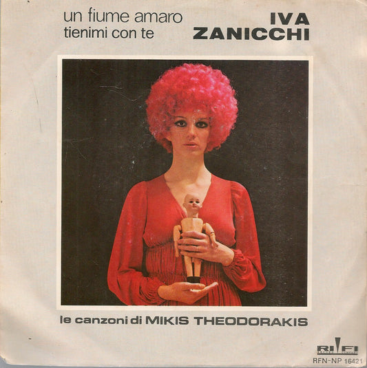 UN FIUME AMARO - TIENIMI CON TE - IVA ZANICCHI