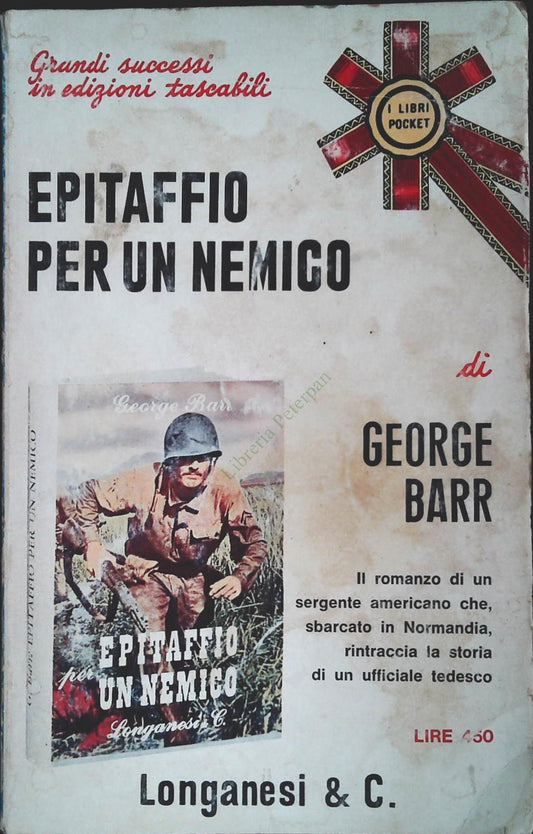 EPITAFFIO PER UN NEMICO -GEORGE BARR - LONGANESI 1972
