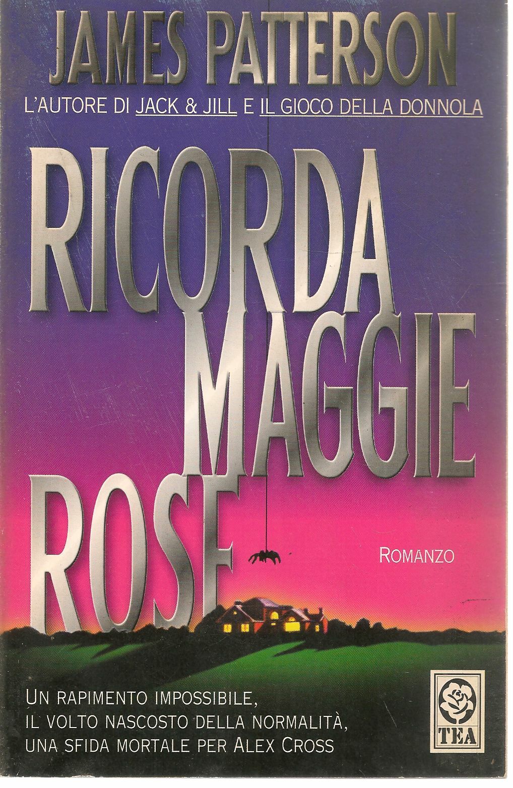 RICORDA MAGGEIE ROSE - JAMES PATTERSON