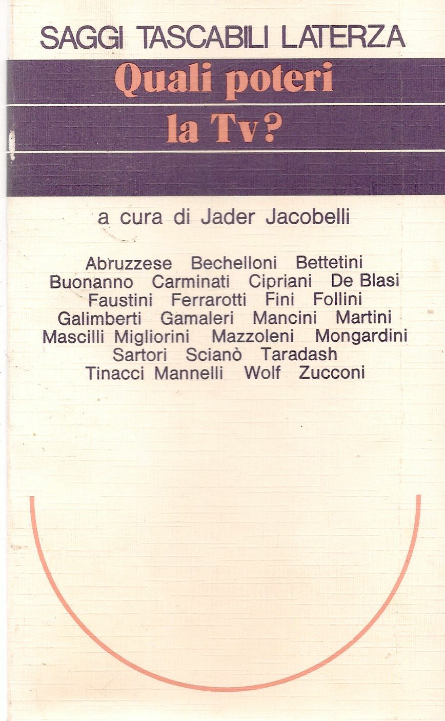 QUALI POTERI LA TV?  - JADER JACOBELLI