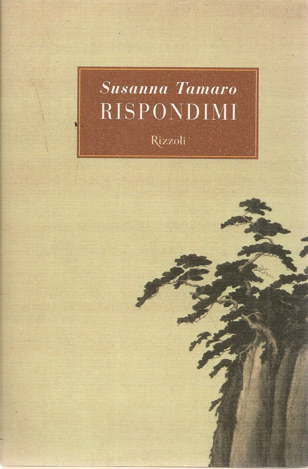 RISPONDIMI - SUSANNA TAMARO