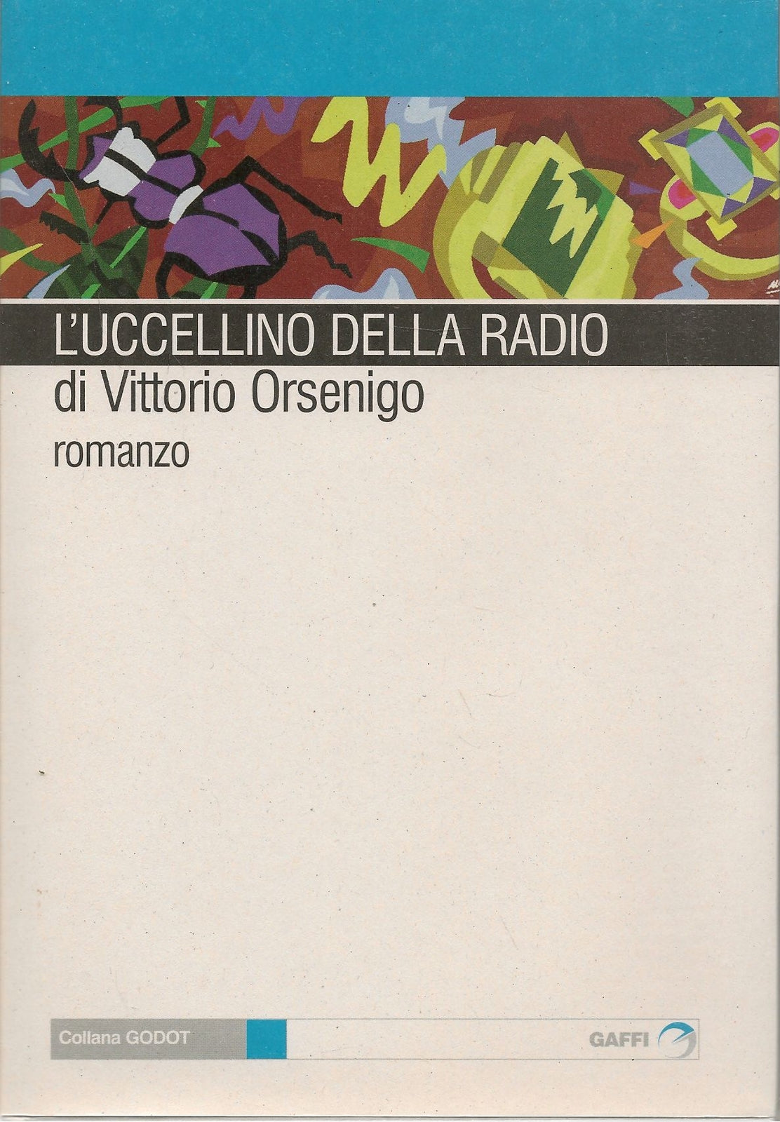 L'UCCELLINO DELLA RADIO - VITTORIO ORSENIGO