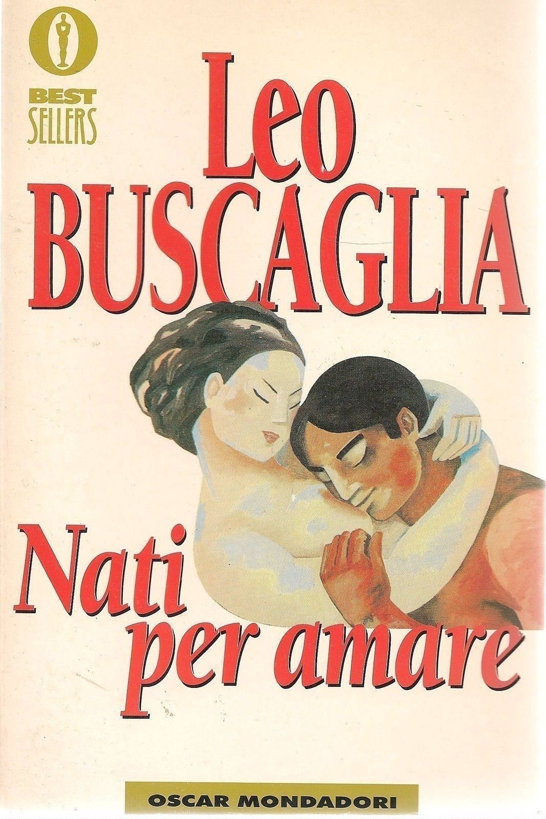 NATI PER AMARE - LEO BUSCAGLIA - OSCAR