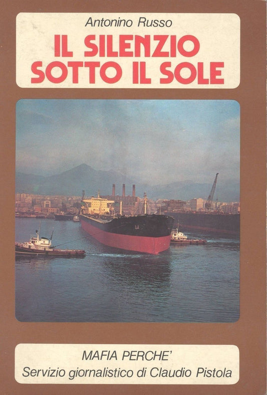 IL SILENZIO SOTTO IL SOLE - ANTONINO RUSSO