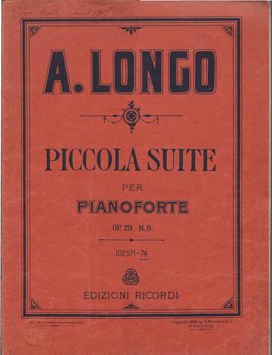 PICCOLA SUITE per Pianoforte  Op. 29 n.6 - A. LONGO -- SPARTITO