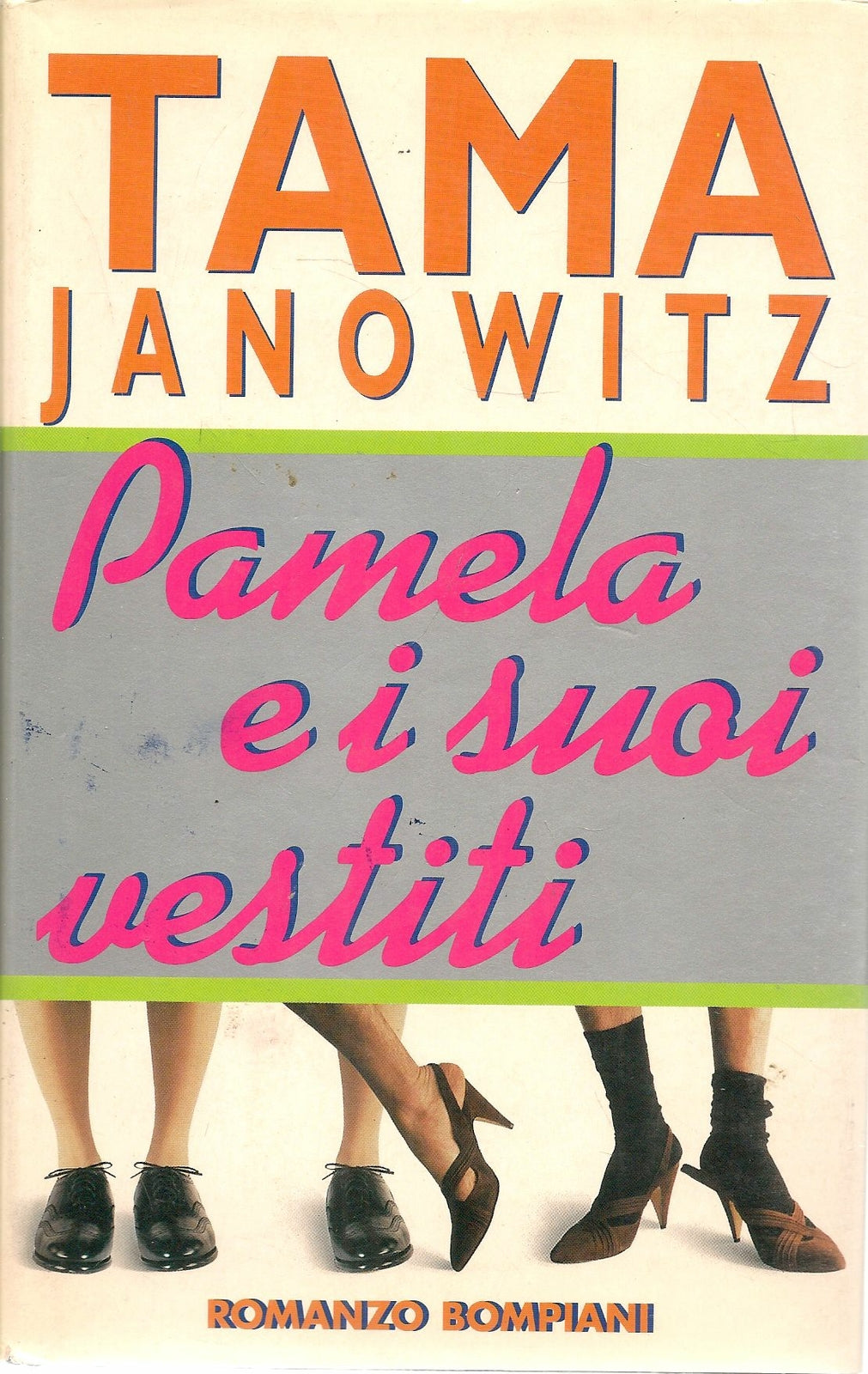 PAMELA E  I SUOI VESTITI - TAMA JANOWITZ