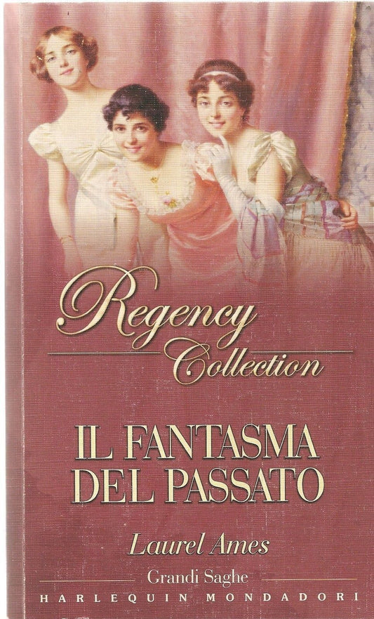 IL FANTASMA DEL PASSATO - LAUREL AMES