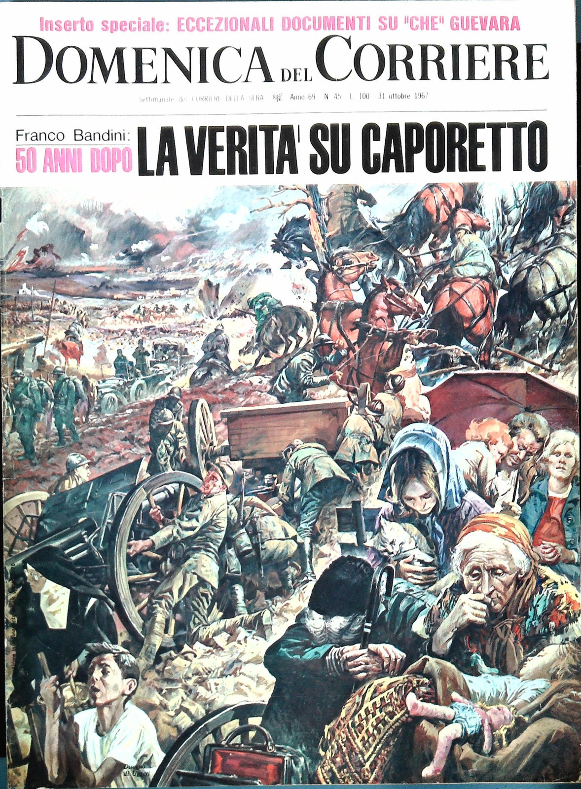 DOMENICA DEL CORRIERE 31 OTTOBRE 1967 - LA VERITA' SU CAPORETTO