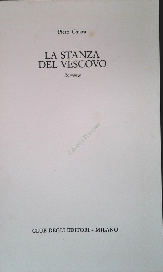 LA STANZA DEL VESCOVO - PIERO CHIARA - CDE 1977 - OUTLET DEL LIBRO