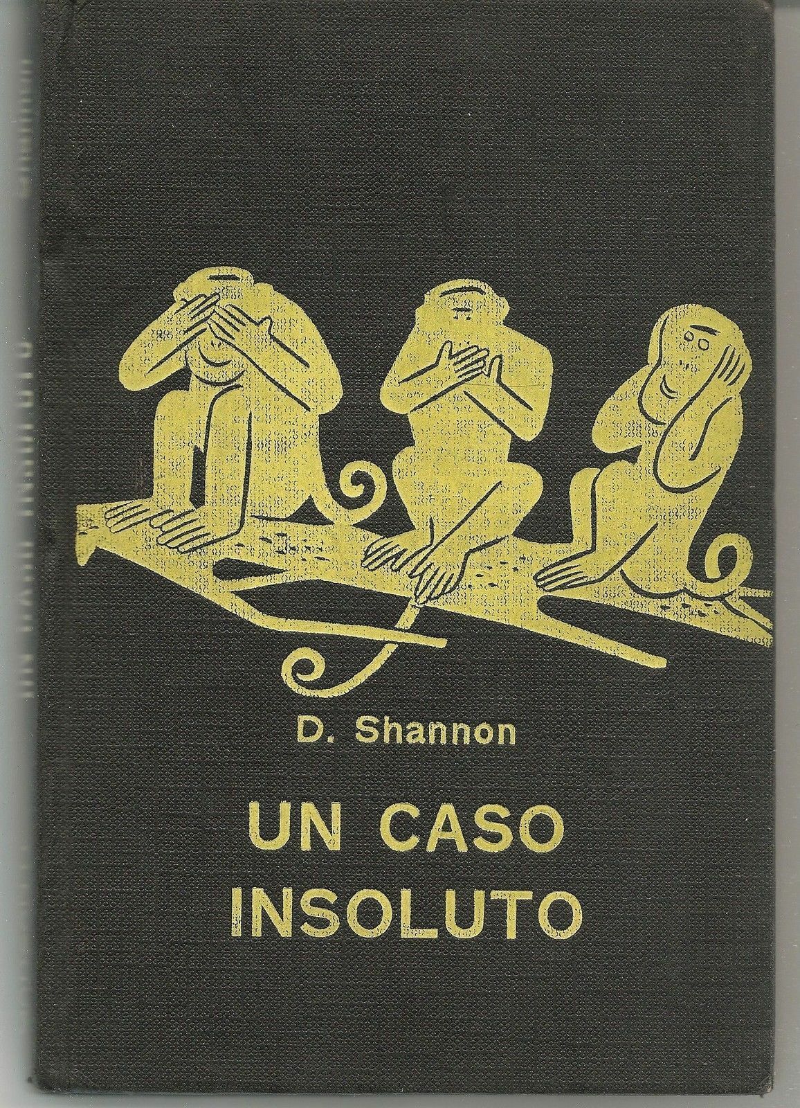 UN CASO INSOLUTO - D. SHANNON