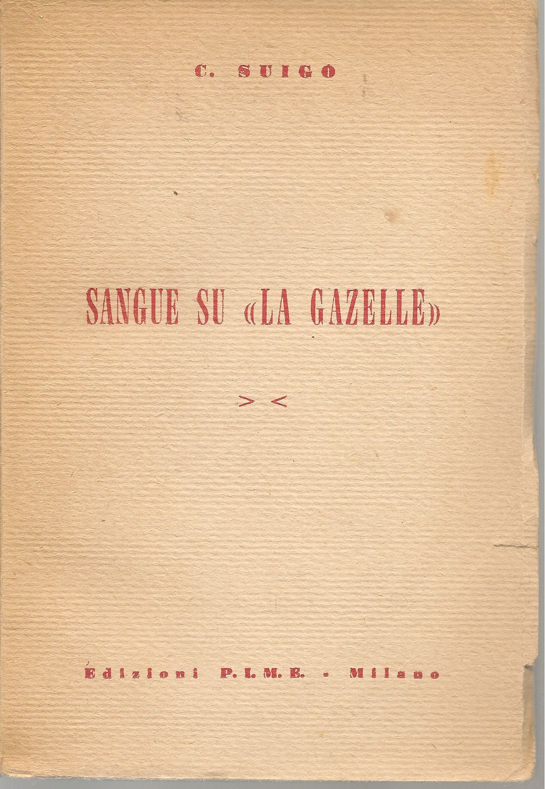 SANGUE SU LA GAZELLE - P.C. SUIGO