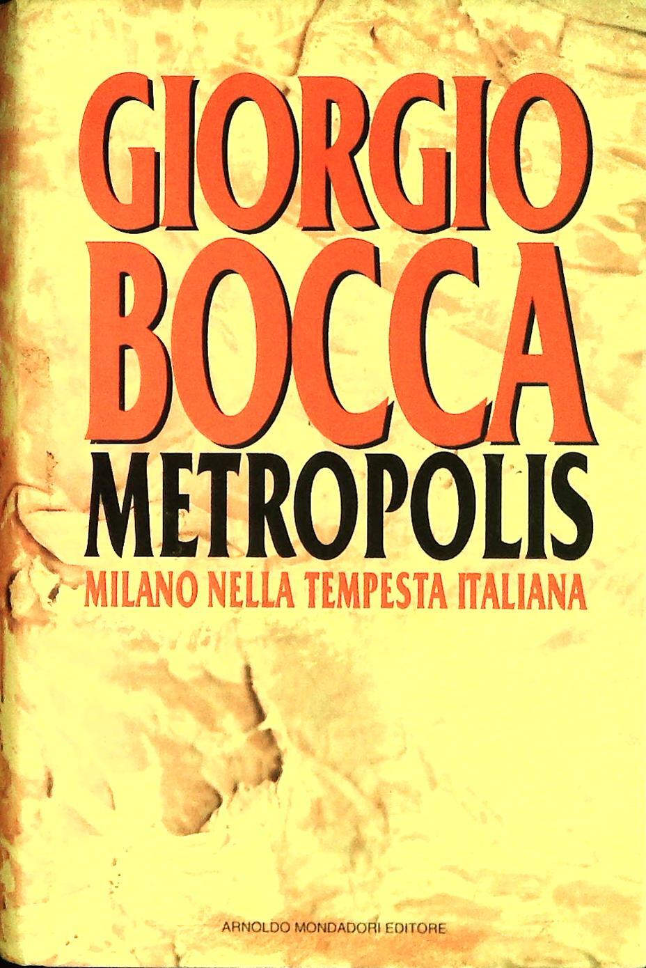 METROPOLIS - GIORGIO BOCCA - MONDADORI 1993 - OUTLET DEL LIBRO