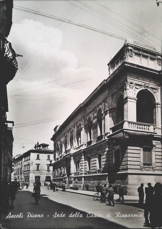 ASCOLI PICENO - SEDE DELLA CASSA DI RISPARMIO - V1955