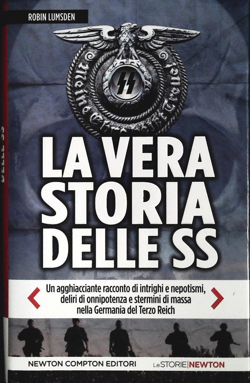 LA VERA STORIA DELLE SS - ROBIN LUMSDEN
