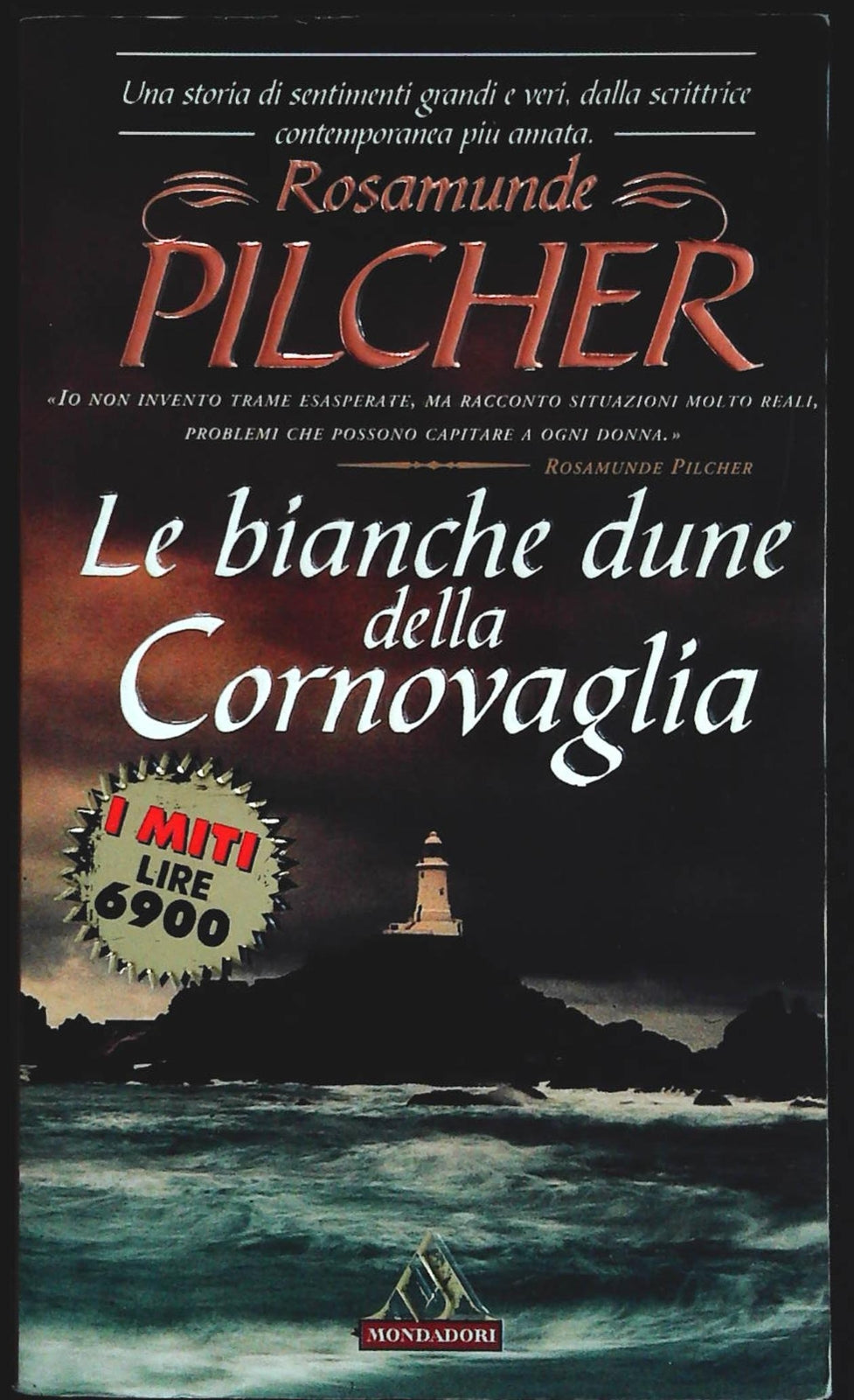 LE BIANCHE DUNE DELLA CORNOVAGLIA - ROSAMUNDE PILCHER - I MITI 1998