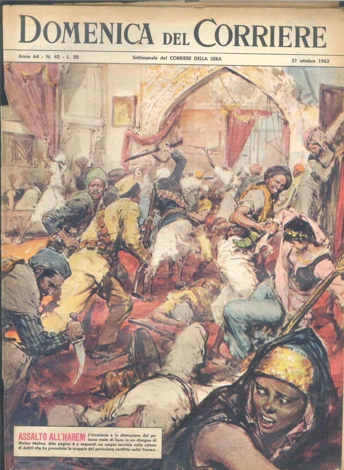 DOMENICA DEL CORRIERE N 42 - 21 OTTOBRE 1962 - ILL. WALTER MOLINO