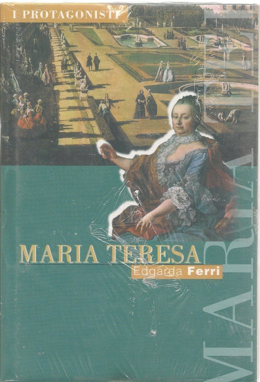 MARIA TERESA - EDGARDA FERRI - I PROTAGONISTI