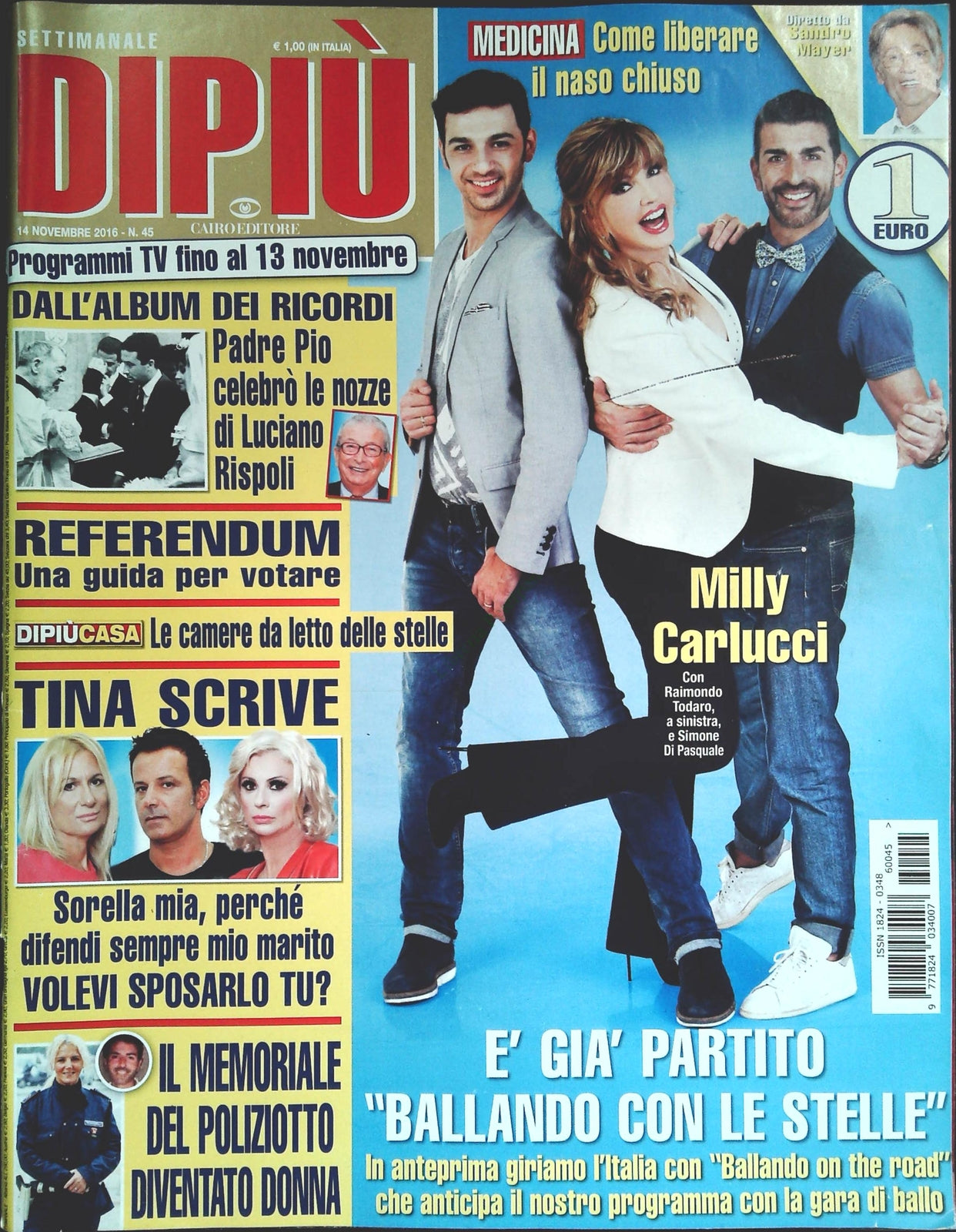 DI PIU' 14 NOVEMBRE 2016 - MILLY CARLUCCI - LUCIANO RISPOLI-PADRE PIO -OUTLET