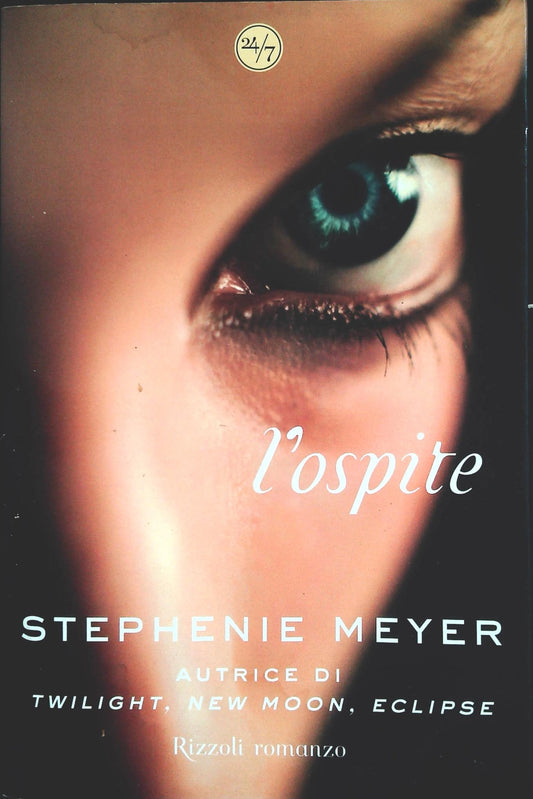 L'OSPITE - STEPHENIE MEYER - RIZZOLI 2008