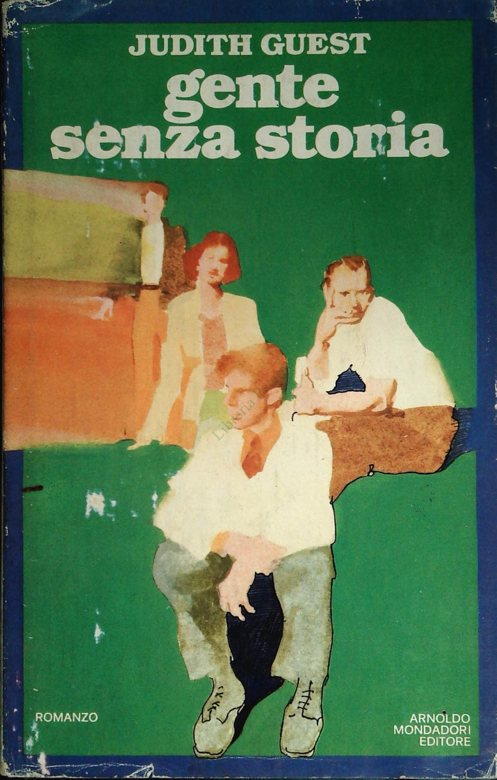 GENTE SENZA STORIA - JUDITH GUEST - MONDADORI 1977