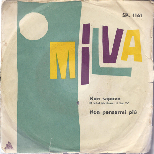 NON SAPEVO - NON PENSARMI PIU' # MILVA - Sanremo 1963