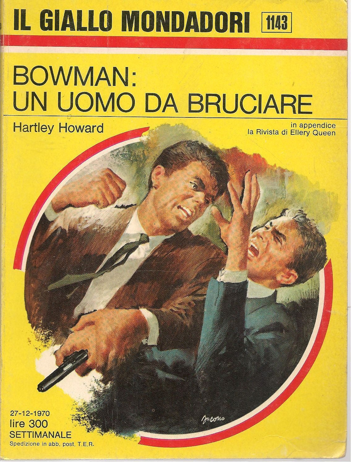 BOWMAN UN UOMO DA BRUCIARE- HARTLEY HOWARD
