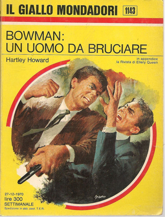 BOWMAN UN UOMO DA BRUCIARE- HARTLEY HOWARD