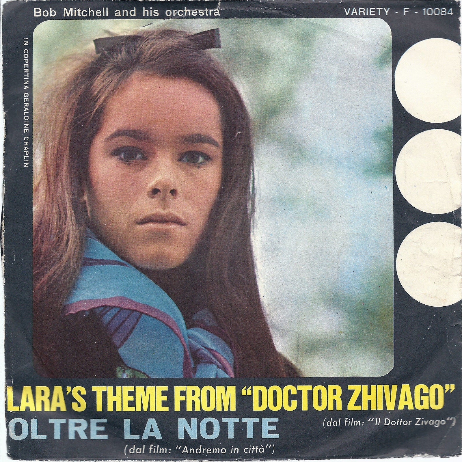 LARA'S THEME FROM "DOCTOR ZHIVAGO" - OLTRE LA NOTTE # BOB MITCHELL & Orchestra