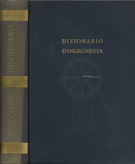 DIZIONARIO DI INGENGNERIA - LIGIO PERUCCA, VOL. 5 RUL-Z