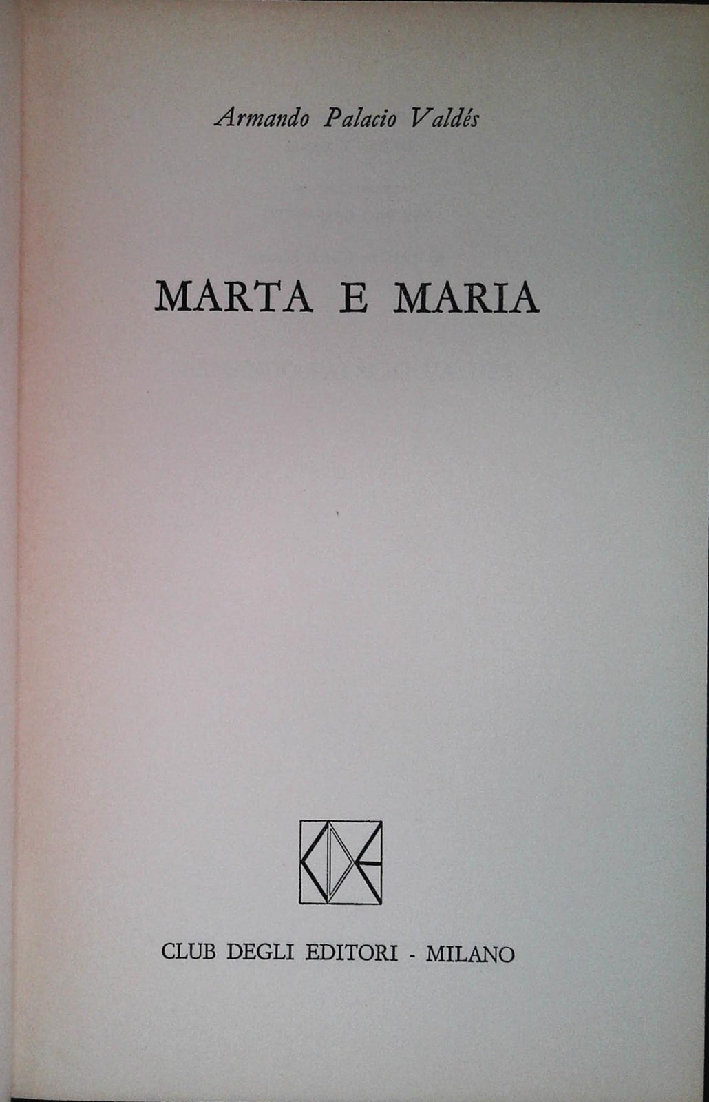 MARTA E MARIA - ARMANDO PALACIO VALDES - CDE 1974