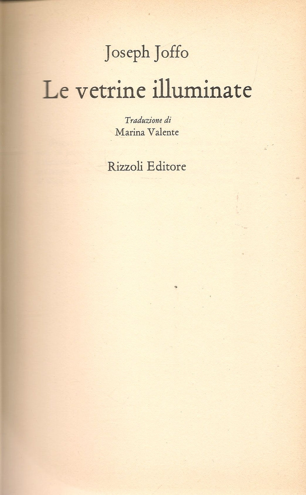 LE VETRINE ILLUMINATE - JOSEPH JOFFO - RIZZOLI 1979