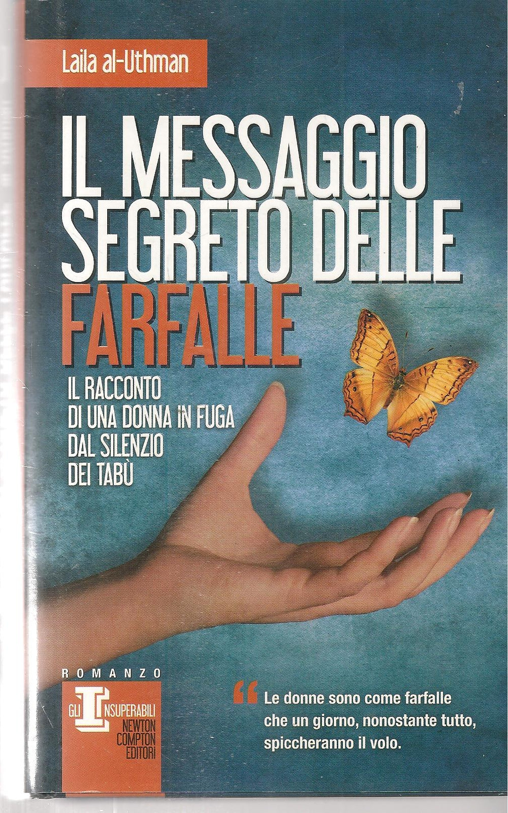 IL MESSAGGIO SEGRETO DELLE FARFALLE - LAILA AL-UTHMAN